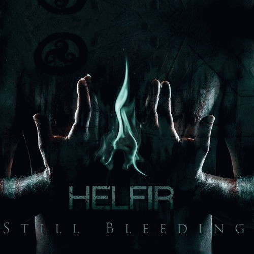 Helfir : Still Bleeding